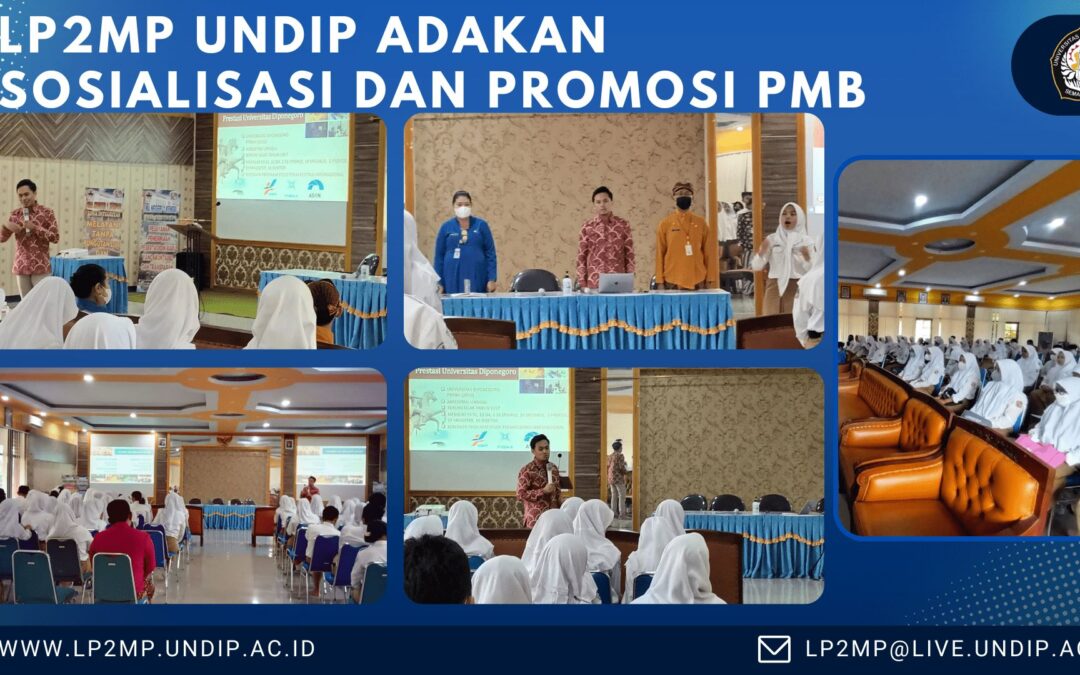 LP2MP UNDIP Holds Socialization and Promotion of PMB