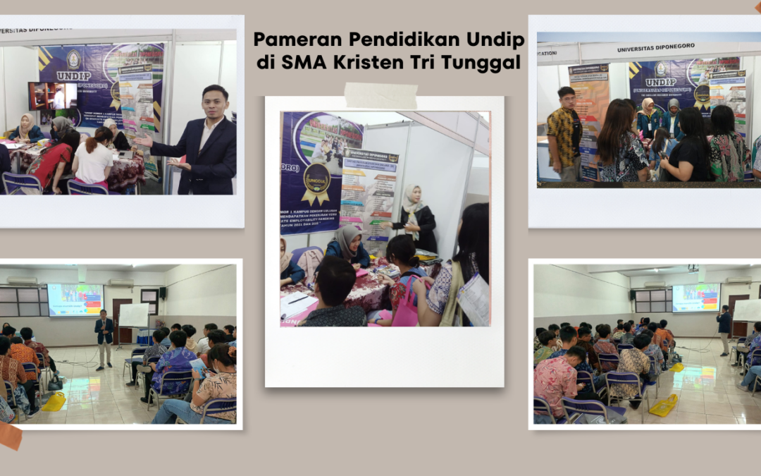 Pameran Pendidikan Undip pada Event Ignite Your Passion Edu Expo di SMA Kristen Tri Tunggal