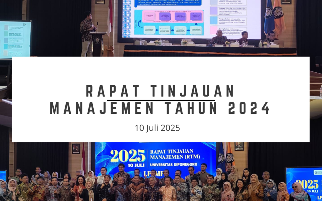 Undip selenggarakan Rapat Tinjauan Manajemen (RTM) Sistem Penjaminan Mutu Internal (SPMI) Tahun 2024