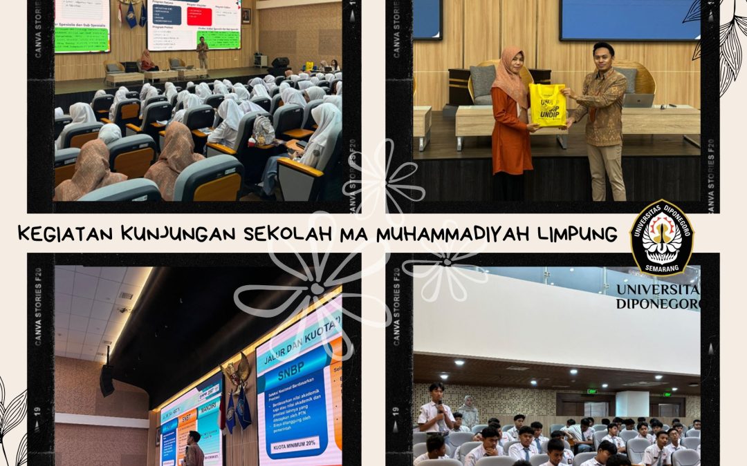 KEGIATAN KUNJUNGAN SEKOLAH MA MUHAMMADIYAH LIMPUNG BATANG KE UNIVERSITAS DIPONEGORO